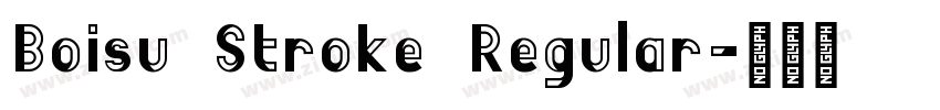 Boisu Stroke Regular字体转换